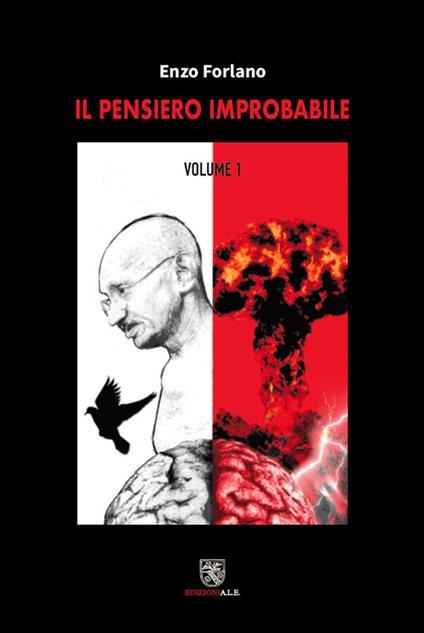 Il pensiero improbabile. Vol. 1 - Enzo Forlano - copertina