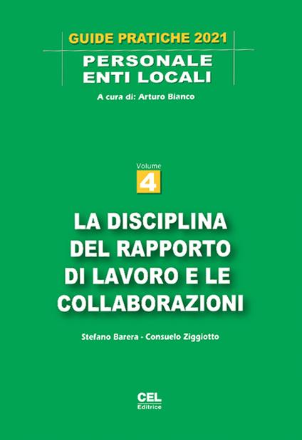 La disciplina del rapporto di lavoro e le collaborazioni -  Stefano Barera - copertina