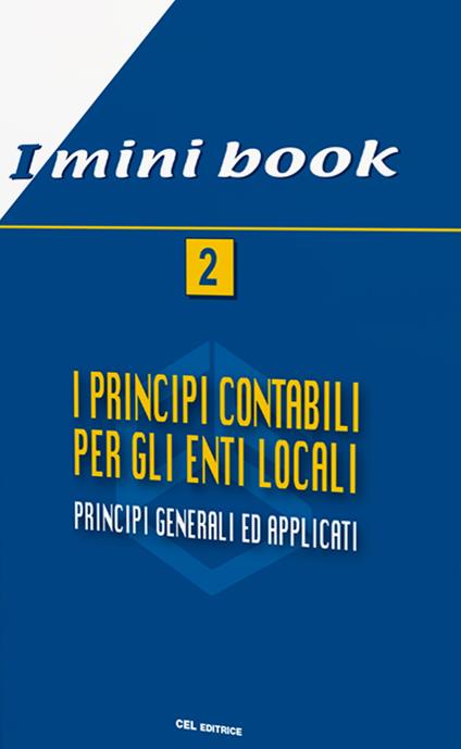 I principi contabili per gli enti locali. Principi generali ed applicati. Vol. 2 - copertina