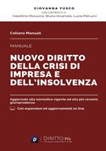 Manuale del nuovo diritto della crisi di impresa e dell'insolvenza. Con espansione online