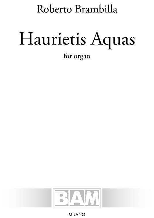 Haurietis Aquas. For organ. Partitura - Roberto Brambilla - copertina