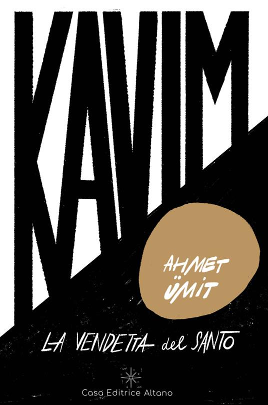 Kavim: la vendetta del Santo - Ahmet Ümit - copertina