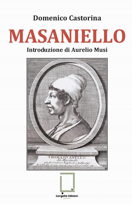 Masaniello. Ediz. integrale - Domenico Castorina - copertina