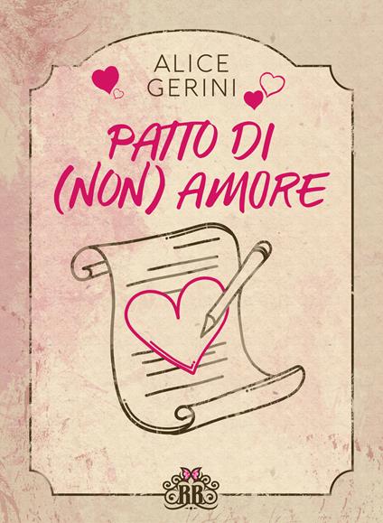 Patto di (non) amore - Alice Gerini - ebook