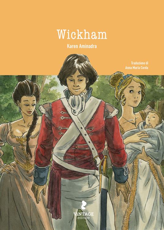 Wickham. Ediz. illustrata - Karen Aminadra - copertina