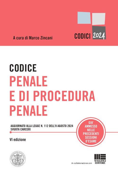 Codice penale e di procedura penale. Aggiornato alla legge n. 112 dell'8 agosto 2024 svuota carceri. - copertina