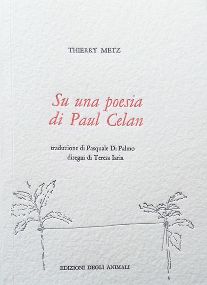 Su una Poesia di Paul Celan-Sur un Poème de Paul Celan. Ediz. multilingue - Thierry Metz - copertina