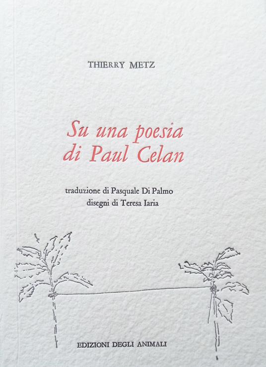 Su una Poesia di Paul Celan-Sur un Poème de Paul Celan. Ediz. multilingue - Thierry Metz - copertina