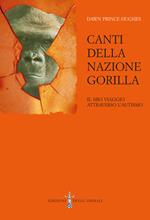 Canti della Nazione Gorilla. Il mio viaggio attraverso l'autismo