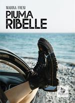 Piuma ribelle