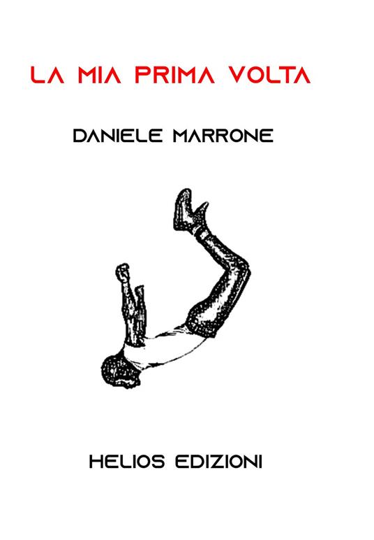 La mia prima volta - Daniele Marrone - copertina