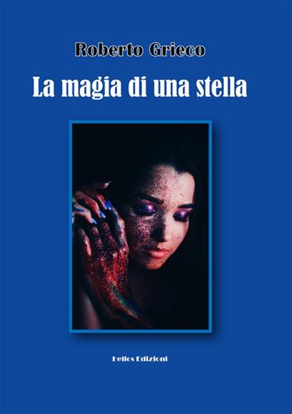 La magia di una stella - Roberto Grieco - copertina