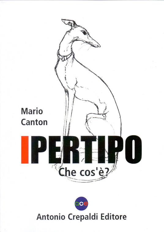 Ipertipo. Che cos'è - Mario Canton - copertina