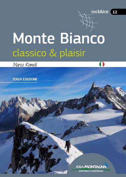 Monte Bianco classico & plaisir - Marco Romelli - copertina