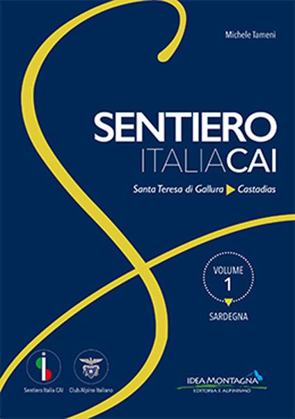 Sardegna. Da Santa Teresa Gallura a Castadias - Michele Tameni - copertina