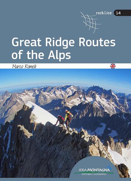 Great ridge routes of the Alps - Marco Romelli - copertina