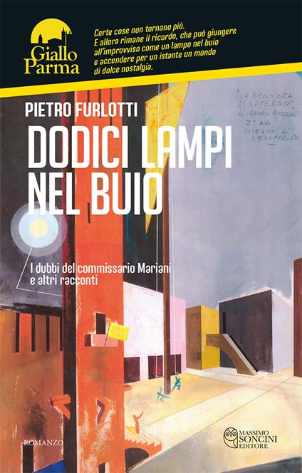 Dodici lampi nel buio. I dubbi del commissario Mariani e altri racconti - Pietro Furlotti - ebook