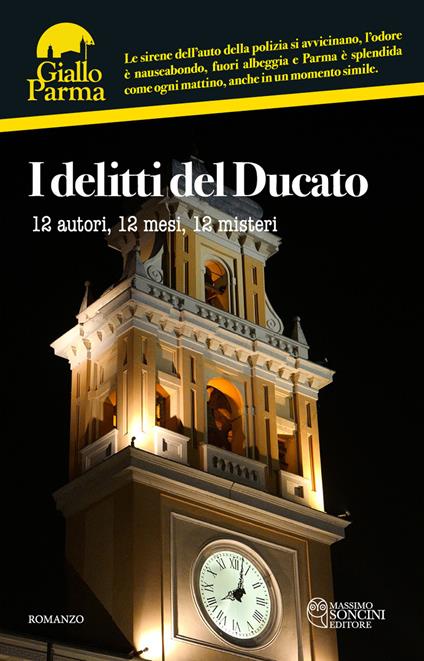 I delitti del Ducato. 12 autori, 12 mesi, 12 misteri - copertina