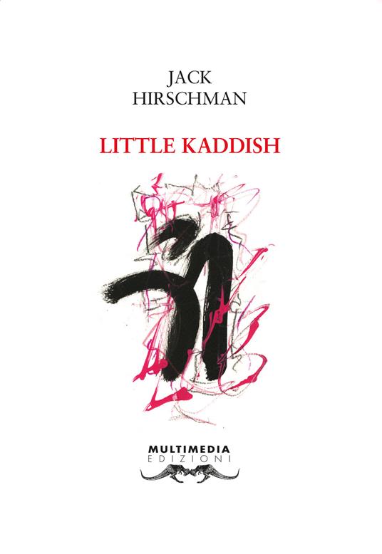 Little Kaddish. Ediz. italiana e inglese - Jack Hirschman - copertina