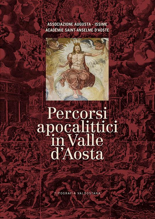 Percorsi apocalittici in Valle d'Aosta - Sandra Barberi,Paolo Papone - copertina