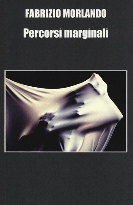 Percorsi marginali - Fabrizio Morlando - copertina