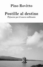 Postille al destino p(r)oesie per il nuovo millennio