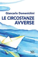 Le circostanze avverse