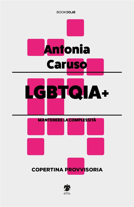 LGBTQIA+ - Antonia Caruso - copertina