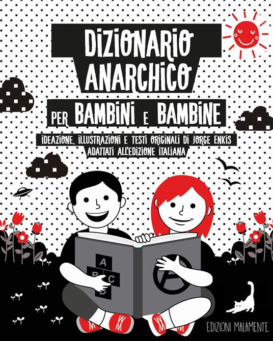 Dizionario anarchico per bambini e bambine - Jorge Enkis - copertina