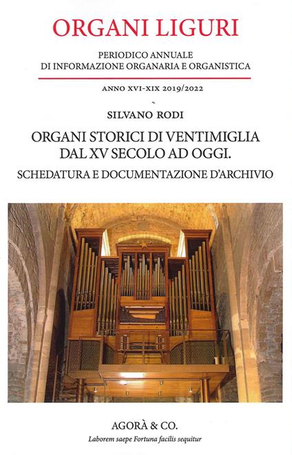 Organi Liguri. Periodico Annuale di informazione organaria e organistica. Organi storici di ventimiglia dal XV secolo ad oggi. Schedatura e documentazione d'archivio (2019-2022) - copertina