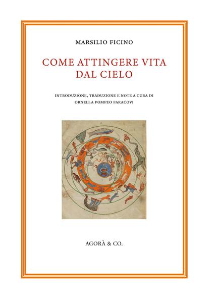 Come attingere vita dal cielo. Ediz. multilingue - Marsilio Ficino - copertina