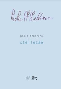 Stellezze - Paola Febbraro - copertina