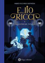 Elio Ricci e il mistero del Tatum