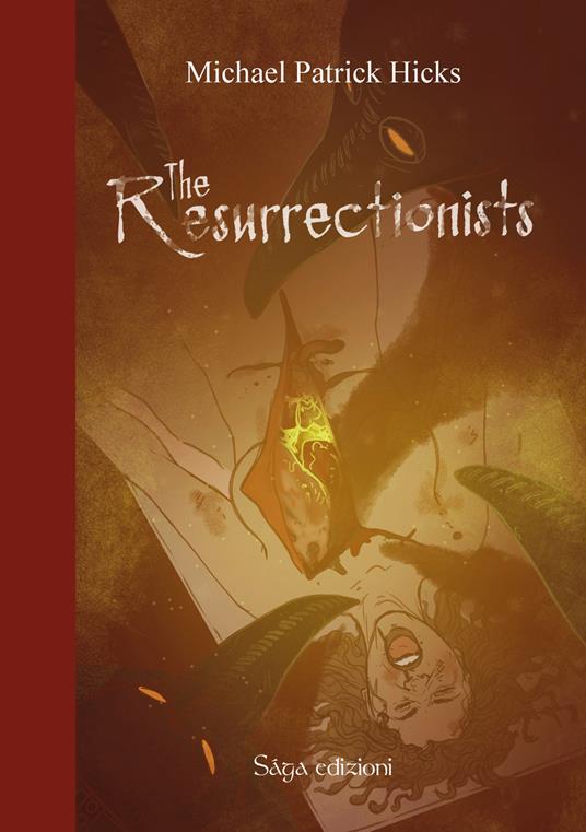 The resurrectionists - Michael Patrick Hicks - copertina