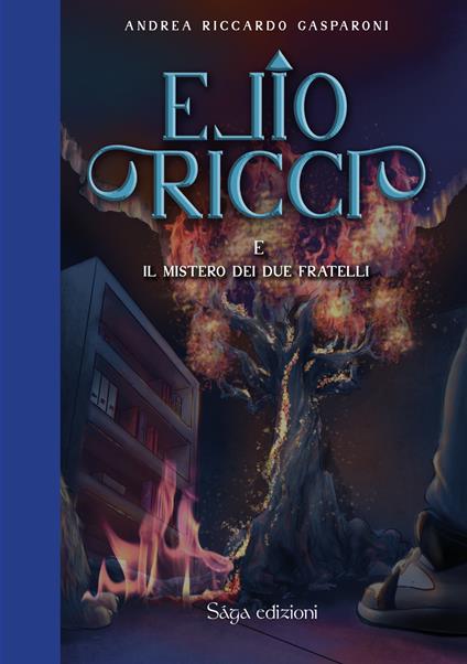 Elio Ricci e il mistero dei due fratelli - Andrea Riccardo Gasparoni - copertina