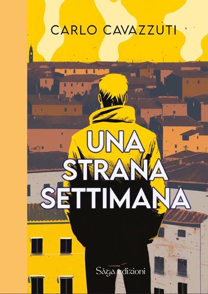 Una strana settimana - Carlo Cavazzuti - copertina