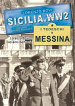 I tedeschi a Messina. Ediz. illustrata