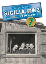 Sicilia. WW2 seconda guerra mondiale. Foto inedite. Vol. 7