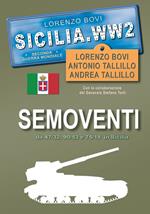 Semoventi da 47/32, 90/53 e 75/18 in Sicilia. Ediz. illustrata