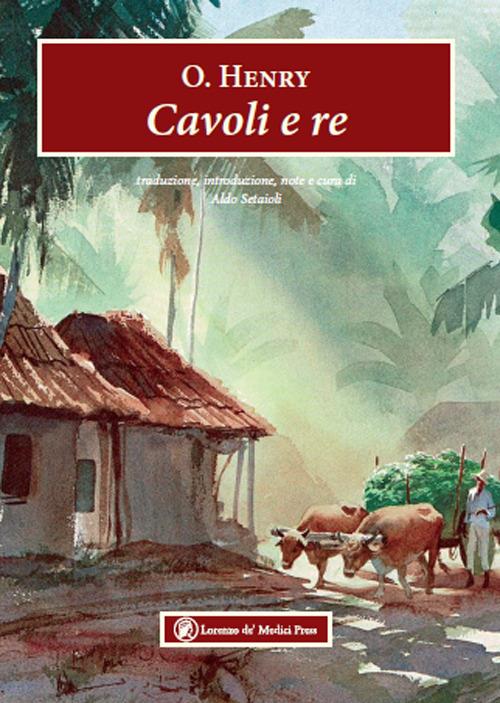 Cavoli e re - O. Henry - copertina