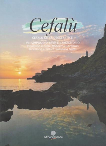 Cefalù città degli artisti. 8° simposio d'arte e laboratori. Ediz. illustrata - copertina