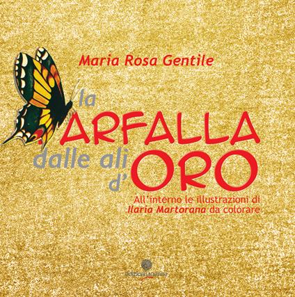 La farfalla dalle ali d'oro - Maria Rosa Gentile - copertina