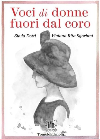Voci di donne fuori dal coro - Silvia Dotti,Viviana Rita Sgorbini - copertina