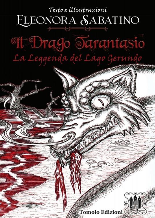 Il drago Tarantasio. La leggenda del Lago Gerundo - Eleonora Sabatino - copertina