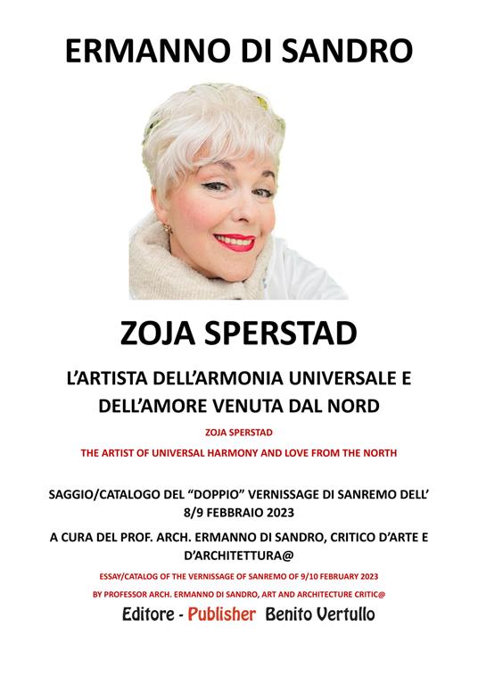 Zoja Sperstad L’artista dell'armonia universale e dell'amore venuta dal Nord - Ermanno Di Sandro,Zoja Sperstad - ebook