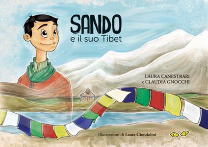 Sando e il suo Tibet - Laura Canestrari,Claudia Gnocchi - copertina