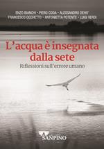 L'acqua è insegnata dalla sete. Riflessioni sull'errore umano