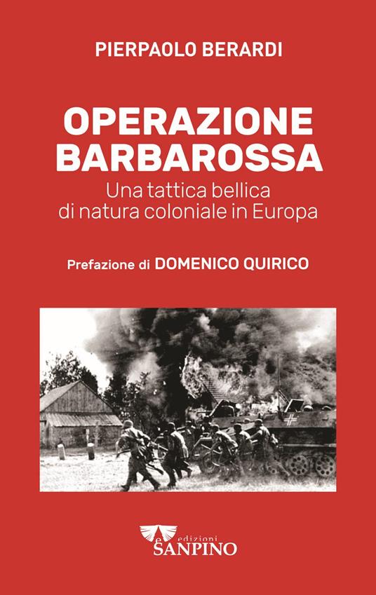 Operazione Barbarossa. Una tattica bellica di natura coloniale in Europa - Pierpaolo Berardi - copertina