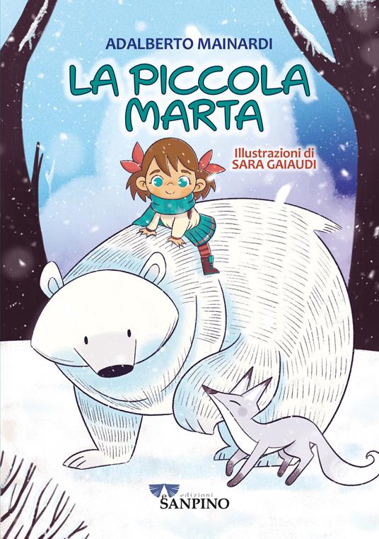 La piccola Marta. Ediz. illustrata - Adalberto Mainardi - copertina