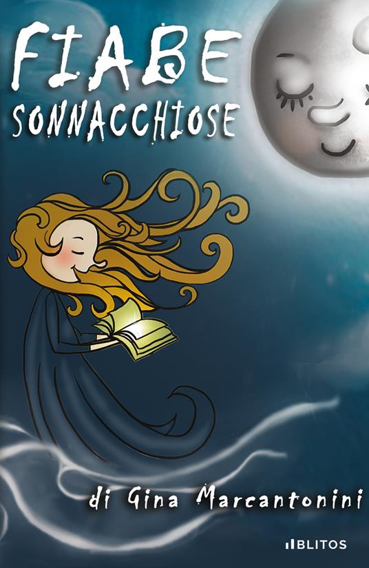 Fiabe sonnacchiose. Ediz. a colori - Gina Marcantonini - copertina